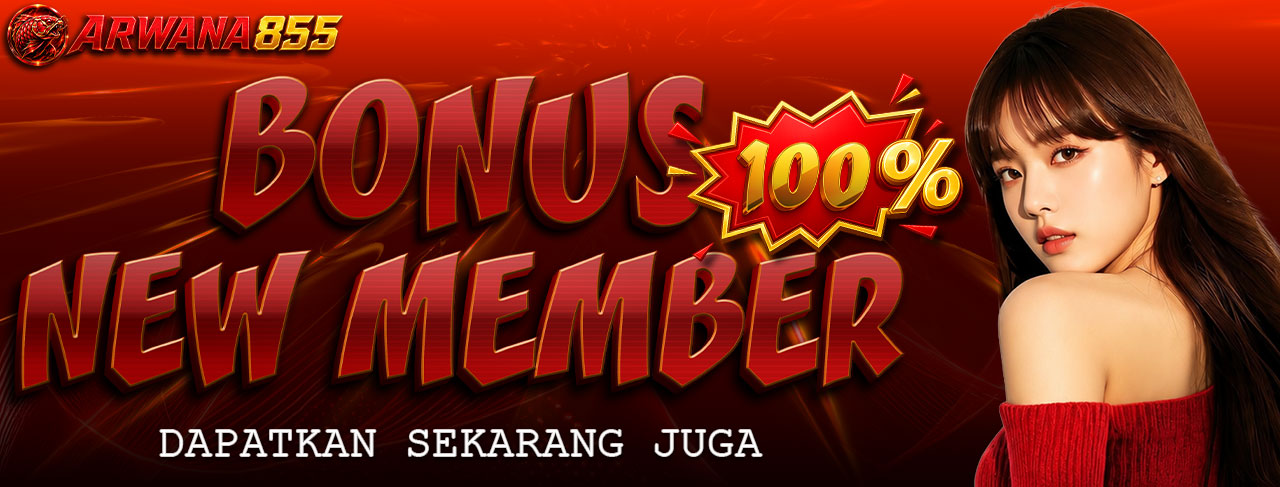 BONUS NEW MEMBER SLOT100